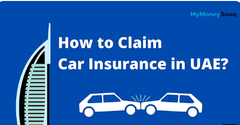 How to Claim a Car Insurance in UAE & Dubai?
