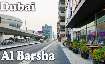 Al Barsha Dubai 🇦🇪 | Best Residential & Commercial Place